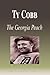 Ty Cobb - The Georgia Peach (Biography)