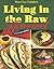 Living in the Raw Gourmet