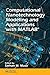 Computational Nanotechnology: Modeling and Applications with MATLAB® (Nano and Energy)
