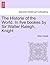 The Historie of the World. In five bookes by Sir Walter Ralegh, Knight