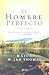 El hombre perfecto by W. Ian Thomas