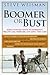 Boomer or Bust by Steve Weisman