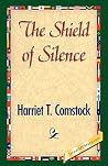 The Shield of Silence The Shield of Silence