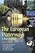 European Waterways: A User's Guide
