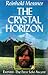 The Crystal Horizon  by Reinhold Messner