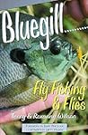 Bluegill Fly Fishing & Flies Bluegill Fly Fishing & Flies