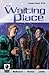 The Waiting Place Book Three