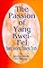 The Passion of Yang Kwei-Fei: From Ancient Chinese Texts