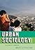 Urban Sociology: Images and Structure