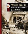 World War II: A History in Documents