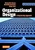 Organizational Design: A Step-by-Step Approach