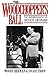 The Woodchopper's Ball: The Autobiography of Woody Herman (Limelight)