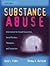 Substance Abuse: Information for School Counselors, Social Workers, Therapists, and Counselors