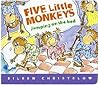 Five Little Monkeys Jumping on the Bed by Eileen Christelow