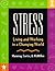 Stress: Living and Working ...