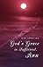 God's Grace Is Sufficient, Ann
