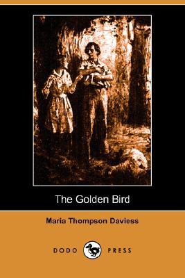 The Golden Bird (Paperback)
