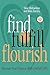 Find Fulfill Flourish: Discover Your Purpose With LifePath GPS