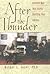 After the Thunder: Fourteen Men Who Shaped Post-Civil War America