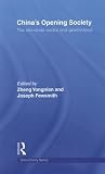 China's Opening Society (China Policy Series) China's Opening Society (China Policy Series)