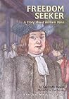 Freedom Seeker: A Story About William Penn (Creative Minds Biography)
