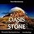 Oasis of Stone: Visions of ...