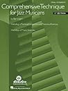 Comprehensive Technique for Jazz Musicians | Jazz Instruction Book for All Instruments | Jazz Sheet Music Songbook with Exercises Examples and Theory | Practice Method for Students and Teachers