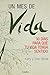 Un mes de vida/ A Month of Living (Spanish Edition)