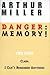 Danger: Memory! Two Plays: ...