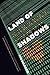 Land of Shadows