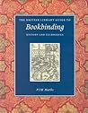 The British Library Guide to Bookbinding: History and Techniques
