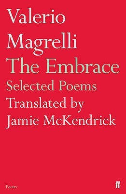 The Embrace: Selected Poems (Paperback)