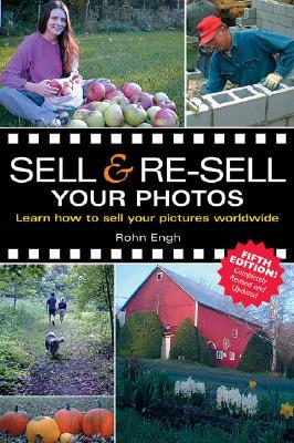 Sell & Re-Sell Your Photos (Paperback)