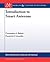Introduction to Smart Antennas by Constantine A. Balanis