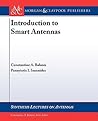 Introduction to Smart Antennas (Synthesis Lectures on Antennas, 5)