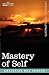 Mastery of Self