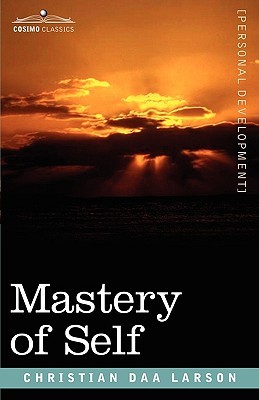 Mastery of Self (Paperback)
