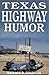Texas Highway Humor