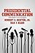 Presidential Communication:...