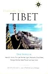 Travelers' Tales Tibet by James O'Reilly