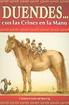 Duendes con las Crines en las Manos (Spanish Edition) Duendes con las Crines en las Manos (Spanish Edition)
