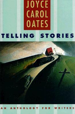 Telling Stories: An Anthology for Writers (Paperback)