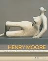 Henry Moore: From the Inside Out