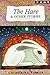 The Hare and Other Stories by Catherine Fisher