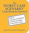 The Worst-Case Scenario: Little Book for Survival