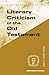 Literary Criticism of the Old Testament by Norman C. Habel