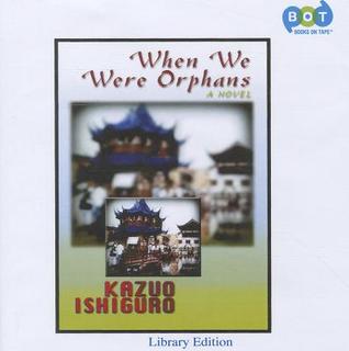 When We Were Orphans
