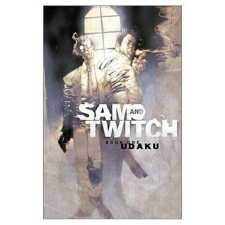 Sam and Twitch B&W, Book 1: Udaku (Sam and Twitch, 1)