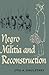 Negro Militia and Reconstruction