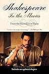 Shakespeare in the Movies: From the Silent Era to Today